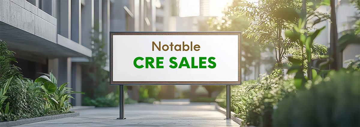 Notable commercial real estate sales this week.